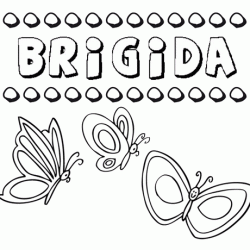 Brígida: dibujos de los nombres para colorear, pintar e imprimir
