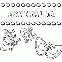 Esmeralda: dibujos de los nombres para colorear, pintar e imprimir