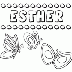 Esther: dibujos de los nombres para colorear, pintar e imprimir