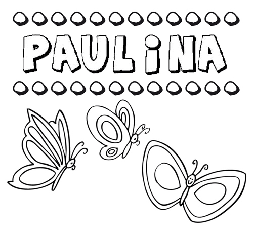 Paulina: dibujos de los nombres para colorear, pintar e imprimir