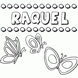 Raquel: dibujos de los nombres para colorear, pintar e imprimir