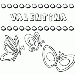 Valentina: dibujos de los nombres para colorear, pintar e imprimir