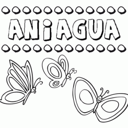 Aniagua: dibujos de los nombres para colorear, pintar e imprimir