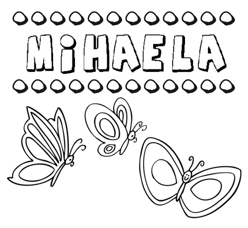 Mihaela: dibujos de los nombres para colorear, pintar e imprimir