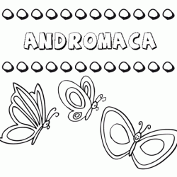 Andromaca: dibujos de los nombres para colorear, pintar e imprimir