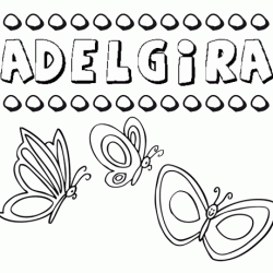 Adelgira: dibujos de los nombres para colorear, pintar e imprimir