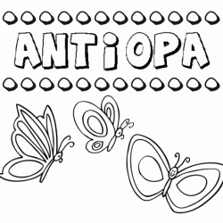 Antiopa: dibujos de los nombres para colorear, pintar e imprimir