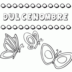 Dulcenombre: dibujos de los nombres para colorear, pintar e imprimir