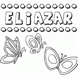 Eliazar: dibujos de los nombres para colorear, pintar e imprimir
