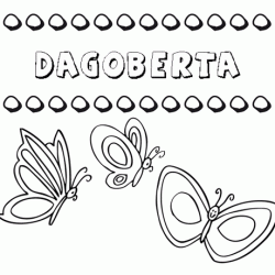 Dagoberta: dibujos de los nombres para colorear, pintar e imprimir