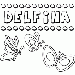 Delfina: dibujos de los nombres para colorear, pintar e imprimir