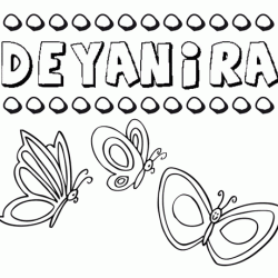 Deyanira: dibujos de los nombres para colorear, pintar e imprimir