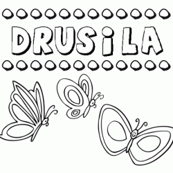 Drusila: dibujos de los nombres para colorear, pintar e imprimir