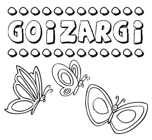 Goizargi: dibujos de los nombres para colorear, pintar e imprimir
