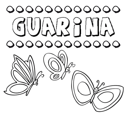 Guarina: dibujos de los nombres para colorear, pintar e imprimir