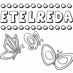 Etelreda: dibujos de los nombres para colorear, pintar e imprimir