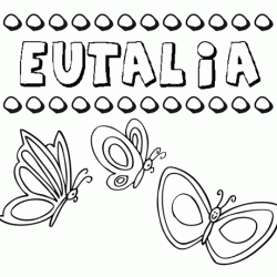 Eutalia: dibujos de los nombres para colorear, pintar e imprimir
