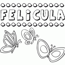 Felícula: dibujos de los nombres para colorear, pintar e imprimir