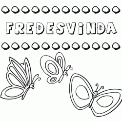Fredesvinda: dibujos de los nombres para colorear, pintar e imprimir