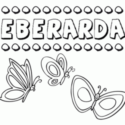 Eberarda: dibujos de los nombres para colorear, pintar e imprimir
