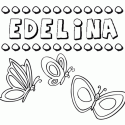 Edelina: dibujos de los nombres para colorear, pintar e imprimir