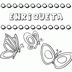 Enriqueta: dibujos de los nombres para colorear, pintar e imprimir