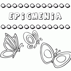 Epigmenia: dibujos de los nombres para colorear, pintar e imprimir