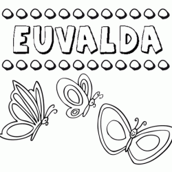 Euvalda: dibujos de los nombres para colorear, pintar e imprimir