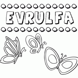 Evrulfa: dibujos de los nombres para colorear, pintar e imprimir