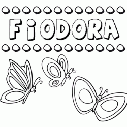 Fiodora: dibujos de los nombres para colorear, pintar e imprimir