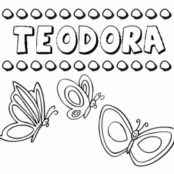 Teodora: dibujos de los nombres para colorear, pintar e imprimir