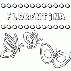 Florentina: dibujos de los nombres para colorear, pintar e imprimir