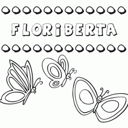 Floriberta: dibujos de los nombres para colorear, pintar e imprimir