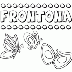 Frontona: dibujos de los nombres para colorear, pintar e imprimir