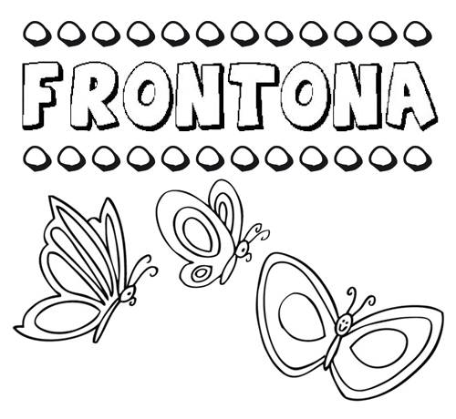 Frontona: dibujos de los nombres para colorear, pintar e imprimir