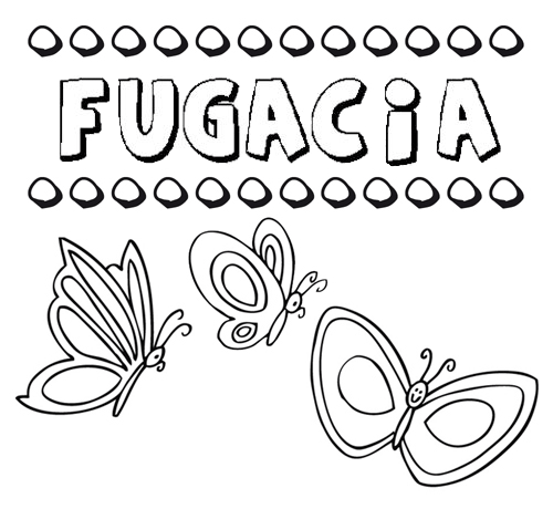 Fugacia: dibujos de los nombres para colorear, pintar e imprimir