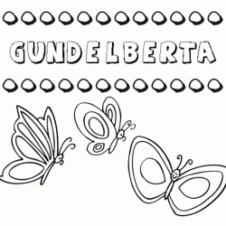 Gundelberta: dibujos de los nombres para colorear, pintar e imprimir