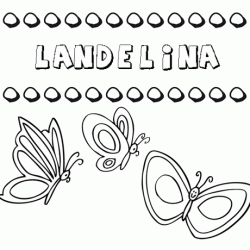 Landelina: dibujos de los nombres para colorear, pintar e imprimir