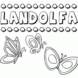 Landolfa: dibujos de los nombres para colorear, pintar e imprimir