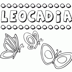 Leocadia: dibujos de los nombres para colorear, pintar e imprimir