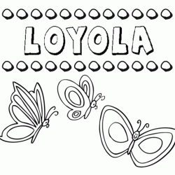 Loyola: dibujos de los nombres para colorear, pintar e imprimir