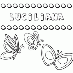 Luciliana: dibujos de los nombres para colorear, pintar e imprimir