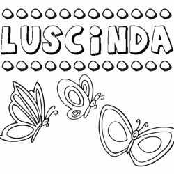 Luscinda: dibujos de los nombres para colorear, pintar e imprimir
