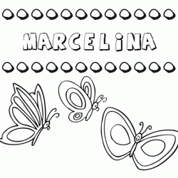 Marcelina: dibujos de los nombres para colorear, pintar e imprimir