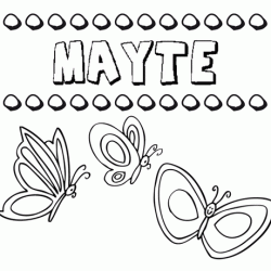 Mayte: dibujos de los nombres para colorear, pintar e imprimir
