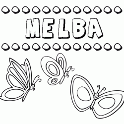 Melba: dibujos de los nombres para colorear, pintar e imprimir
