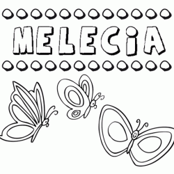 Melecia: dibujos de los nombres para colorear, pintar e imprimir