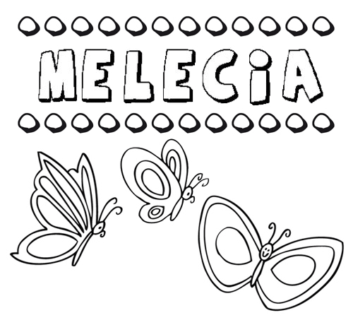 Melecia: dibujos de los nombres para colorear, pintar e imprimir
