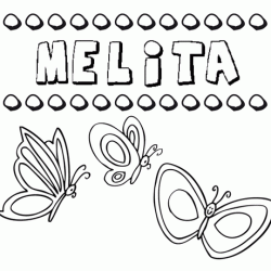 Melita: dibujos de los nombres para colorear, pintar e imprimir