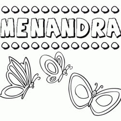 Menandra: dibujos de los nombres para colorear, pintar e imprimir